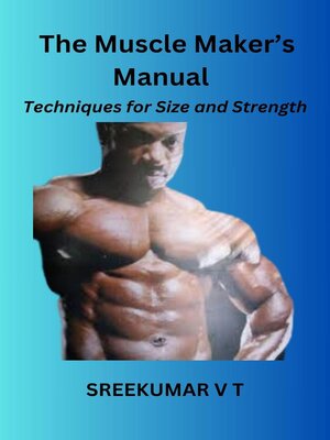 cover image of The Muscle Maker's Manual